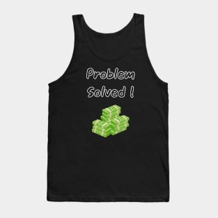 Problem Solved Tank Top